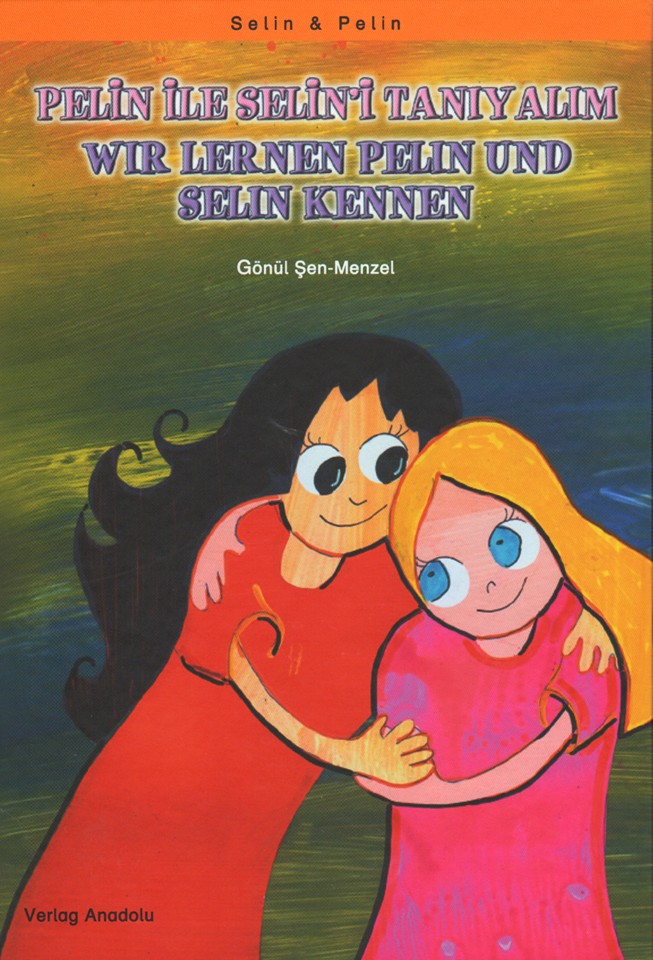 Wir lernen Pelin und Selin Kennen