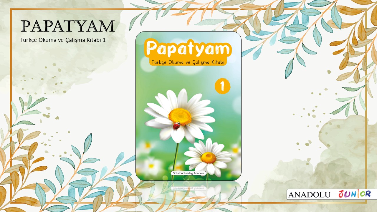 Papatyam 1 Türkçe Okuma ve Çalışma Kitabı