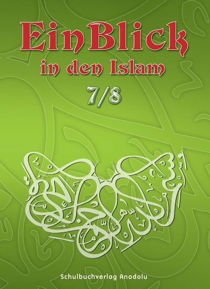 EinBlick in den Islam 7/8