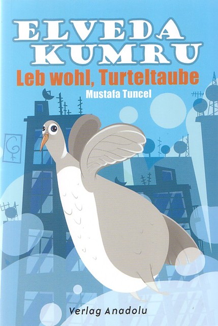 Leb wohl, Turteltaube