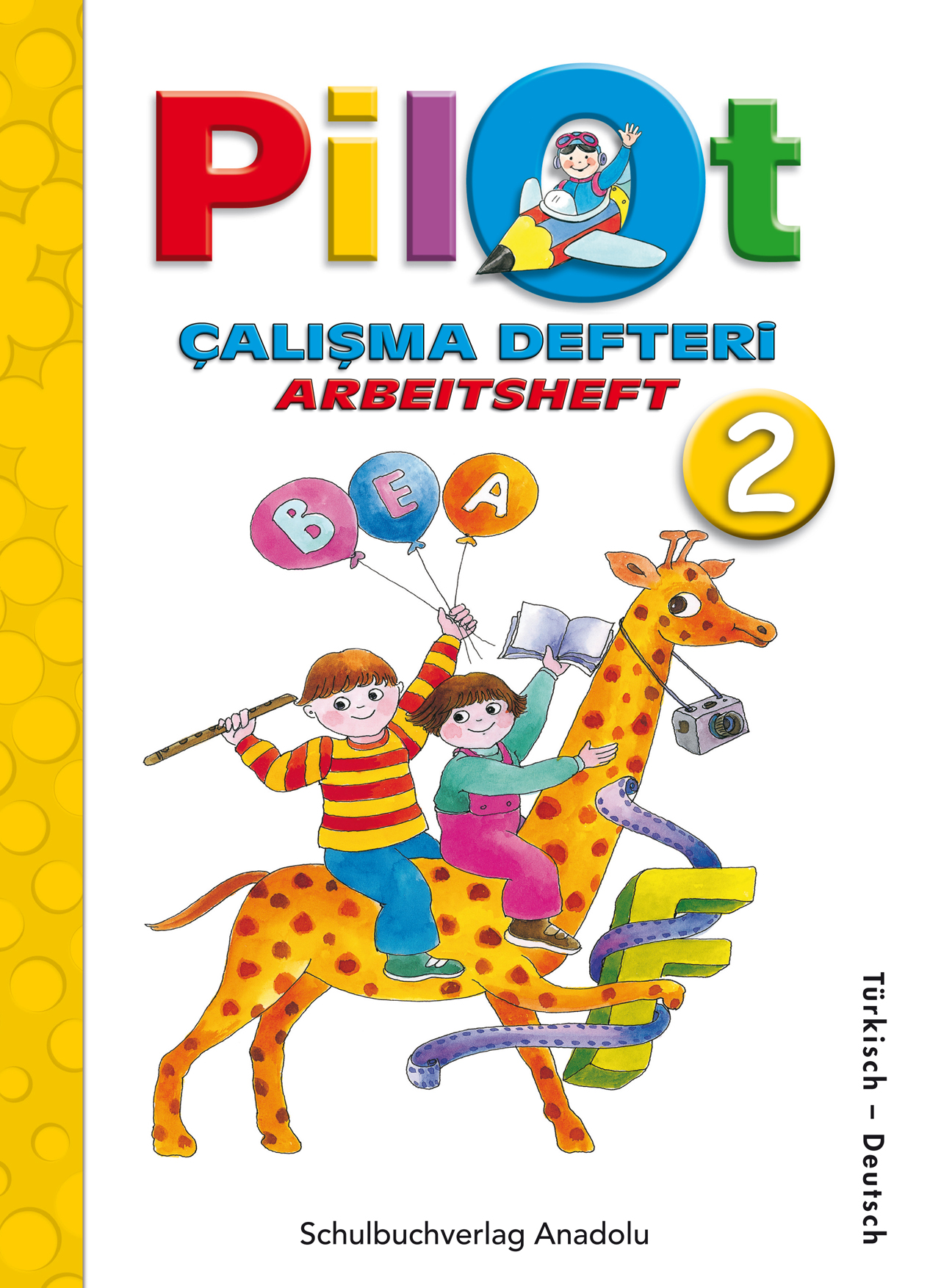 Pilot 2 Almanca - Türkçe Çalışma Defteri