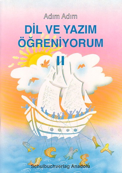 Adım Adım Dil ve Yazım Öğreniyorum 2