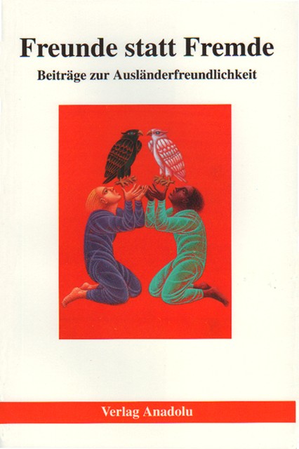 Freunde Statt Fremde