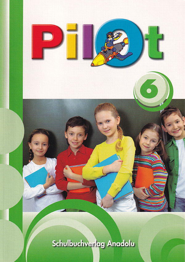 Pilot 6 Almanca - Türkçe Ders Kitabı