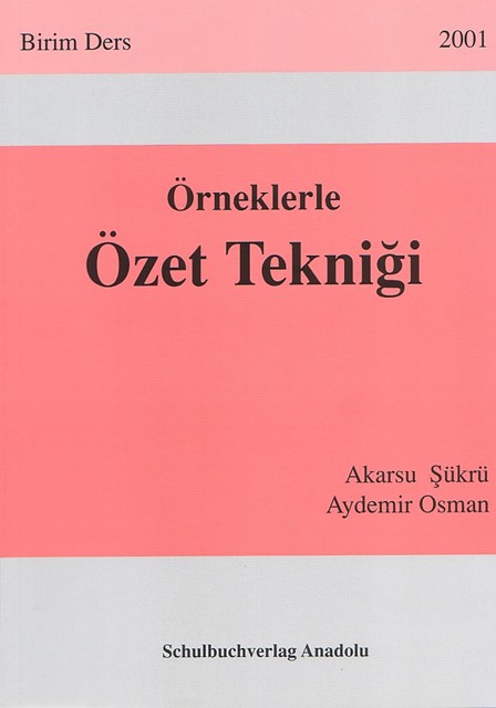 Örneklerle Özet Tekniği