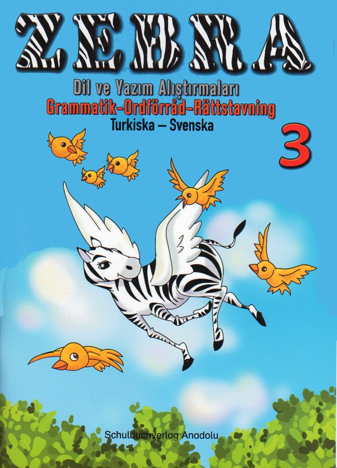 Zebra 3 Türkisch - Schwedisch Übungsheft
