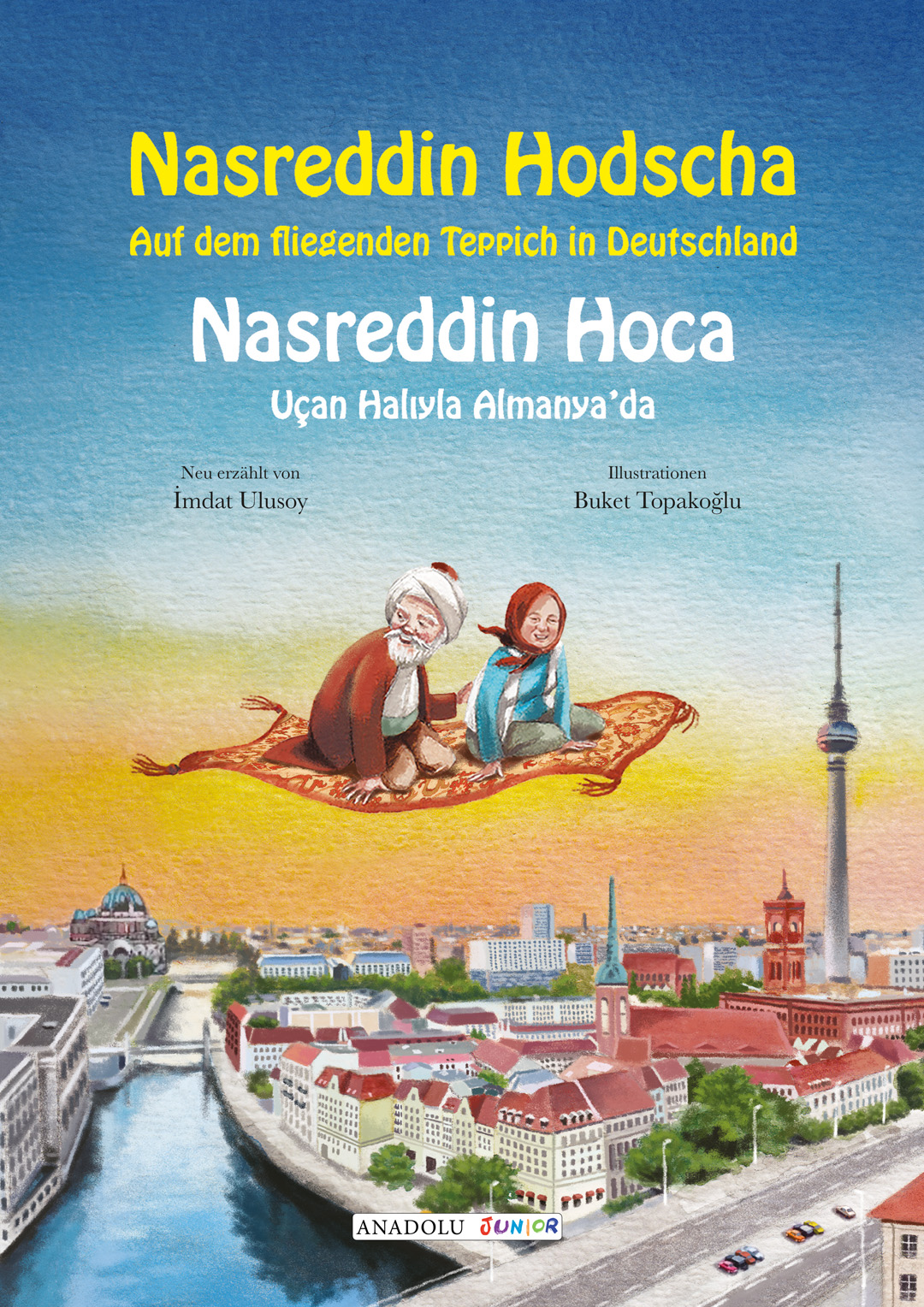 Nasreddin Hodscha - Auf dem fliegenden Teppich in Deutschland