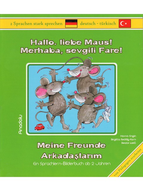 Hallo, liebe Maus! Meine Freunde Tr.