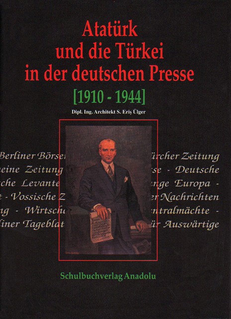 Atatürk und die Türkei in der deutschen Presse